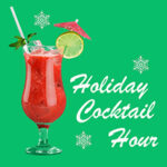 Holiday Cocktail Hour